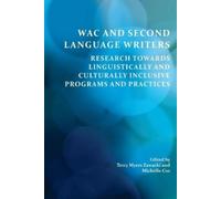 Wac and Second Language Writers (Tascabile) Perspectives on Writing