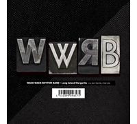WACK WACK RHYTHM BAND - Long Island Margarita c/w Ain't Got No, I Got Life [Analog]