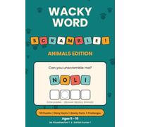 Wacky Scramble Animals: 100+ Animal Word Scramble Puzzles