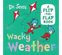 Wacky Weather: Discover and learn with Dr. Seuss in this new illustrated book for young children