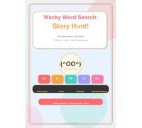 Wacky Word Search: Story Hunt!: Find Hidden Words in Funny Stories