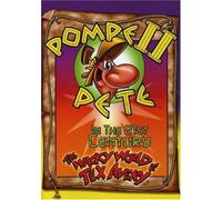 Wacky World of Tex Avery: Pompei Pete in the 21st Century