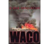 Waco: A New Revelation
