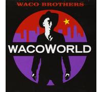 Waco Brothers - Waco World