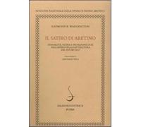 Waddington,Raymond B - Il satiro di Aretino. Sessualità, satira e proiezione di