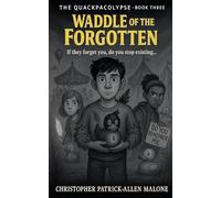 Waddle of the Forgotten