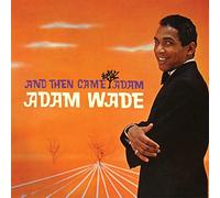 And Then Came Adam