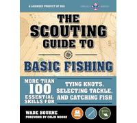 Wade Bourne The Scouting Guide to Basic Fishing: An Officially-Licen (Tascabile)