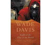 Wade Davis Light at the Edge of the World (Tascabile)