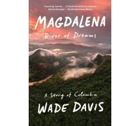Wade Davis Magdalena (Tascabile)