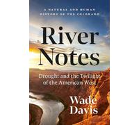 Wade Davis River Notes (Tascabile)