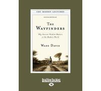 Wade Davis The Wayfinders (Tascabile)