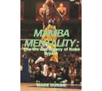Wade Duran Mamba Mentality (Tascabile)