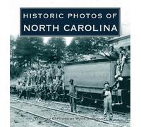 Wade G. Dudley Historic Photos of North Carolina (Copertina rigida)