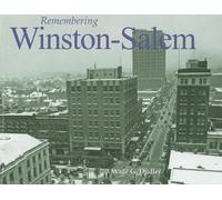 Wade G. Dudley Remembering Winston-Salem (Tascabile) Remembering