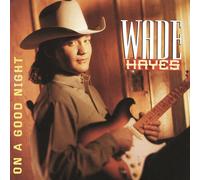 Wade Hayes ON A GOOD NIGHT (CD)