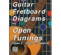 Wade Herndon Guitar Fretboard Diagrams for Open Tunings (Tascabile)
