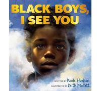 Wade Hudson Black Boys, I See You (Copertina rigida)