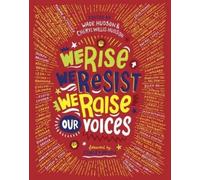 Wade Hudson Cheryl Willis We Rise, We Resist, We Raise Our V (Copertina rigida)