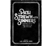 Wade Johnston A Path Stewn With Sinners (Tascabile)