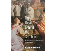 Wade Johnston The Devil Behind the Surplice (Tascabile)