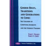 Wade Mackey Gender Roles, Traditions & Generations to Come (Copertina rigida)