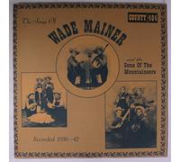 WADE MAINER - songs of 1936-42