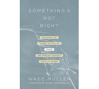 Wade Mullen Something's Not Right (Tascabile)
