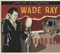 RAY,WADE Idaho Red (CD)