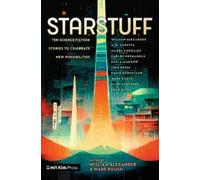 Wade Roush Starstuff: Ten Science Fiction Stories to Celebrat (Copertina rigida)
