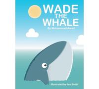 WADE THE WHALE