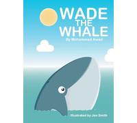 WADE THE WHALE