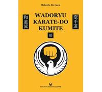 Libri De Luca Roberto - Wadoryu Karate-Do Kumite
