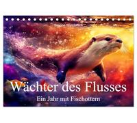 Wächter des Flusses - Ein Jahr mit Fischottern (Tischkalender 2026 DIN A5 quer), CALVENDO Monatskalender: Otterglück zum Dahinschmelzen!