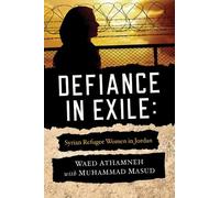 Waed Athamneh Muhammad Masud Defiance in Exile (Copertina rigida)