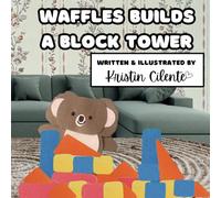 Waffles Builds a Block Tower