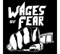 Wages Of Fear - Wages Of Fear