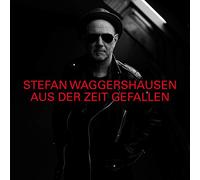 Waggershausen,Stefan Aus der Zeit Gefallen (Limited Vinyl Edition) (Vinyl LP)