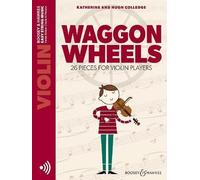 Waggon Wheels + Audio Online - Violino 26 pieces for violin players-H. Colledge