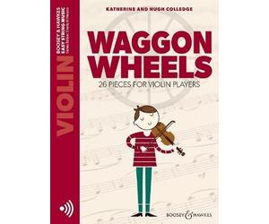 Waggon Wheels + Audio Online - Violino 26 pieces for violin players-H. Colledge