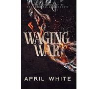 Waging War