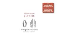 Wagner/ Albrecht - Wagner. Der Ring Organ Transcriptions
