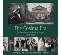 Various Performer The Cosima Era: Early Bayreuth Festival Singers 1876-190 (CD)