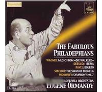 Wagner - Die Walkure, Debussy - Iberia, Ravel - Bolero - Eugene Ormandy