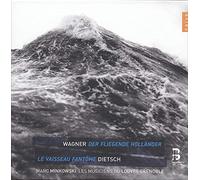 Wagner/Dietsch - Der Fliegende Hollander/Le Vaissea (4 CD)