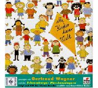 Wagner,Gertraud - Alle Kinder Dieser Welt
