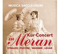 Wagner/ Giordano/ Musica Saeculorum - Concert In Meran