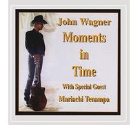 Wagner, John - Moment In Time