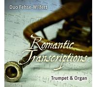 Wagner - Organ & Trumpet / Romantic Transcriptions