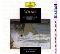 Wagner;Overtures & Preludes